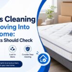 Mattress Cleaning Before Moving Into a New Home: What Tenants Should Check - Uniqcare Cleaning